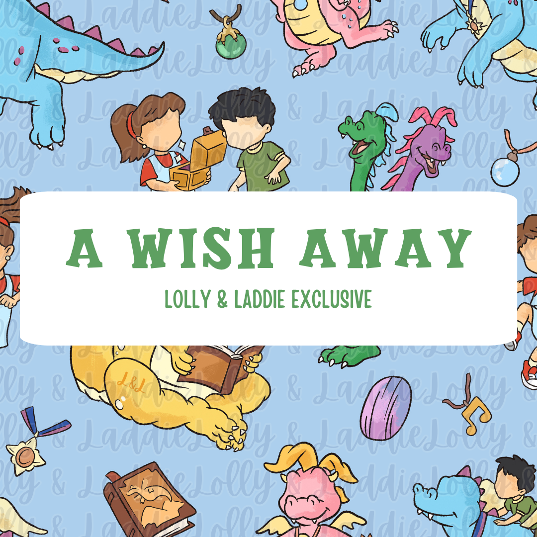 A WISH AWAY