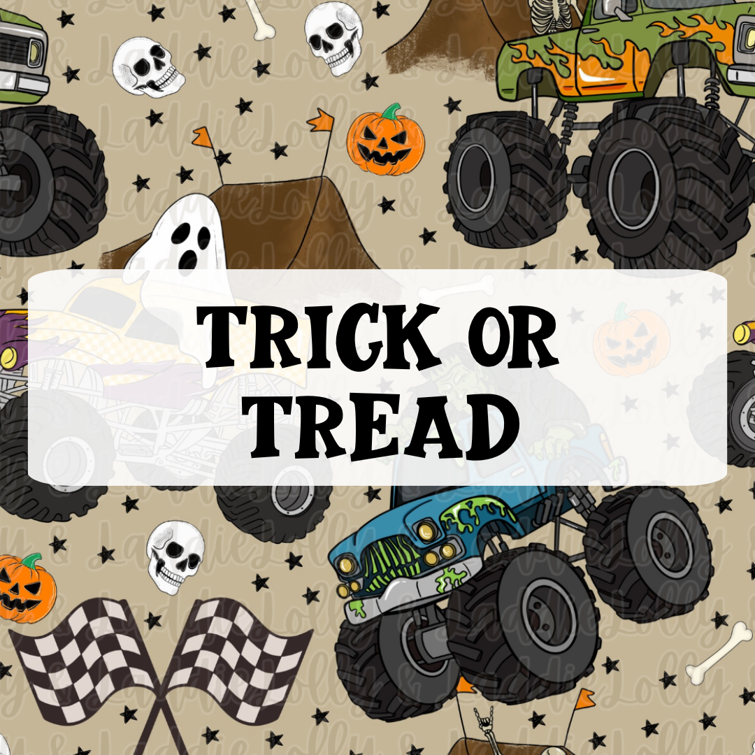 TRICK OR TREAD