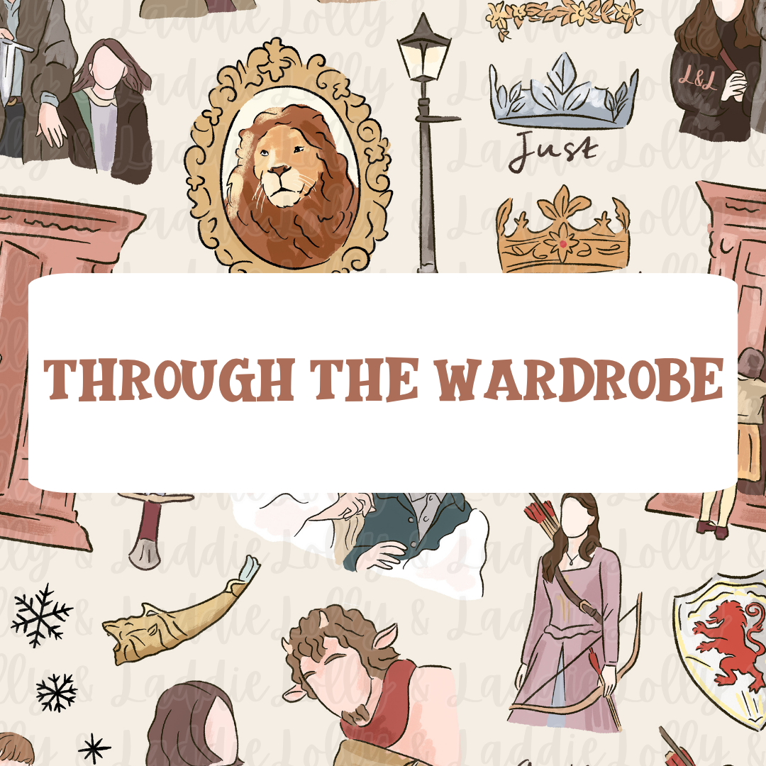 THROUGH THE WARDROBE