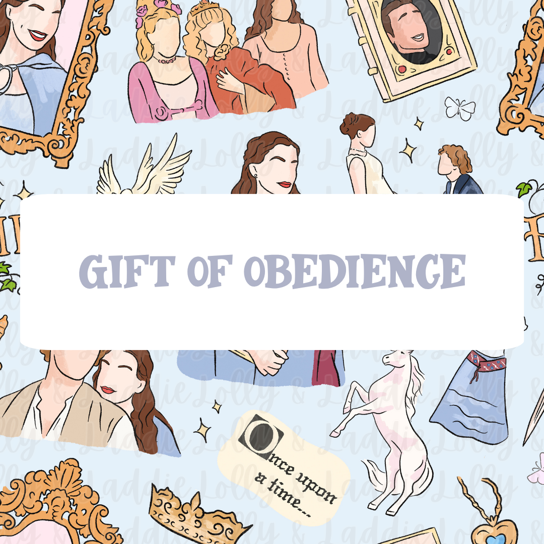GIFT OF OBEDIENCE
