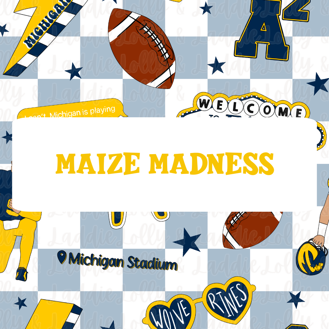 MAIZE MADNESS