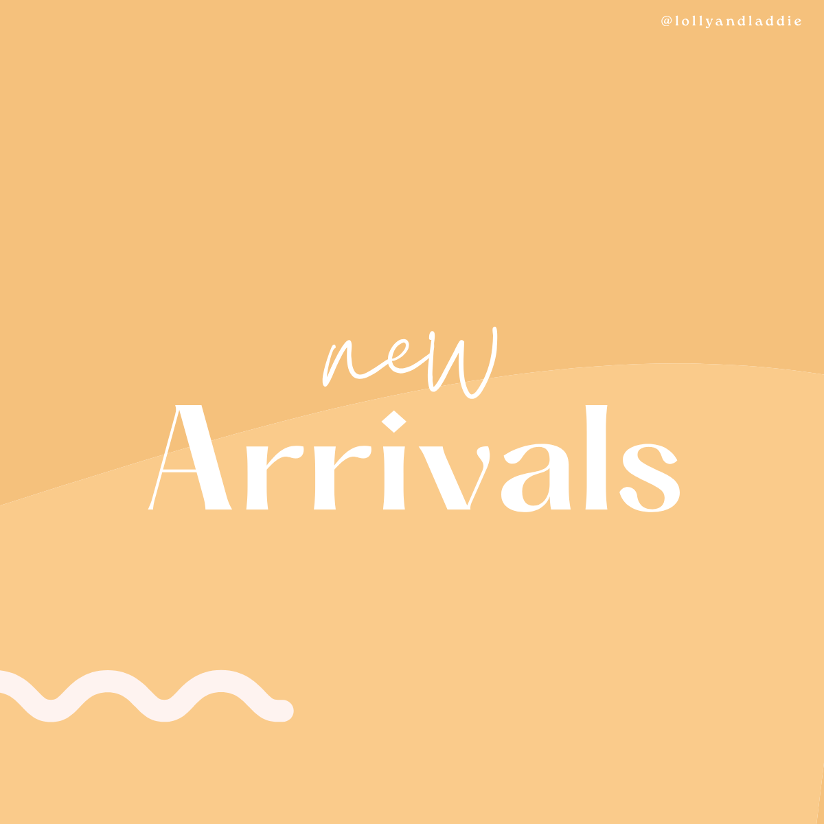 New Arrivals