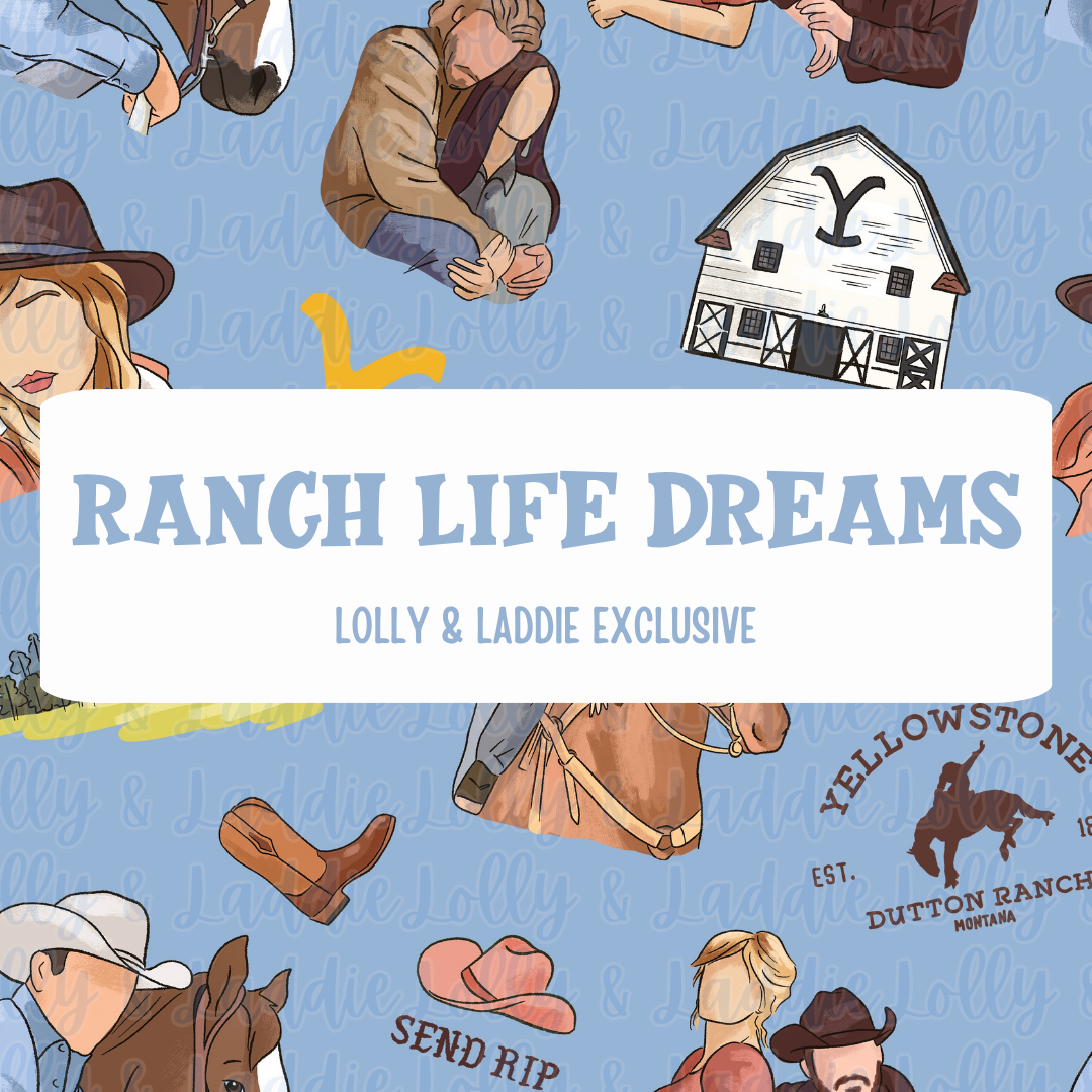 RANCH LIFE DREAMS – Lolly & Laddie Boutique